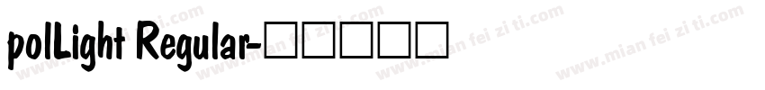 polLight Regular字体转换